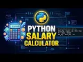 Python Project Salary Calculator Calculate Gross and Net Salary Python For Beginners