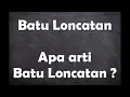 Download Lagu Apa arti kata Batu Loncatan ?