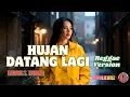 Lagu HUJAN DATANG LAGI – ENDANG S. TAURINA | COVER REGGAE VERSION | LAYALICHILL