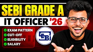 SEBI Grade A IT OFFICER 2026 📚 ✅ [ Eligibility | Exam Pattern | Salary | Syllabus | Free Resources ]