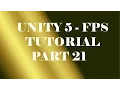 Unity 5 - FPS Tutorial