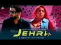 Download Lagu Jehri Ve - Jasmine Sandlas X Badshah | Badshah New Song | Gtesh Muzikk #badshah #remix #mashup #dj