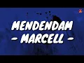 Mendendam - Marcell (Lirik with English translation)