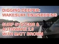 Digging Deeper - Wakesurf Engineering