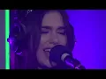 Dua Lipa - Be The One in the Live Lounge