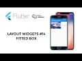 Flutter Tutorial - Layout Widgets Fitted Box
