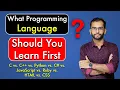 What Programming Language Should You Learn First C vs C vs Python vs Java vs JavaScript etc