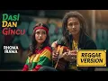Lagu Rhoma Irama - DASI DAN GINCU | Cover Reggae Version
