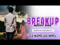 Lagu Breakup Mashup 2026 New 2.0 | Bewafa Sad Song Mix | Toral Rathva | Garba Mix | Dj Nimesh NMS 🥁🎤🎶