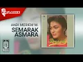 Download Lagu Andi Meriem Mattalatta - Semarak Asmara (Official Karaoke Video)