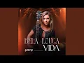 Download Lagu Bela Louca Vida