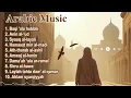 Download Lagu 🎧 Lagu Arab Terpopuler 2025 | Musik Viral TikTok Bikin Santai \u0026 Fokus