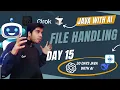 Day 15 File Handling in One IO File FileWriter BufferedReader Java With Ai