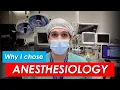 Why I Chose Anesthesiology - A New Resident s Perspective