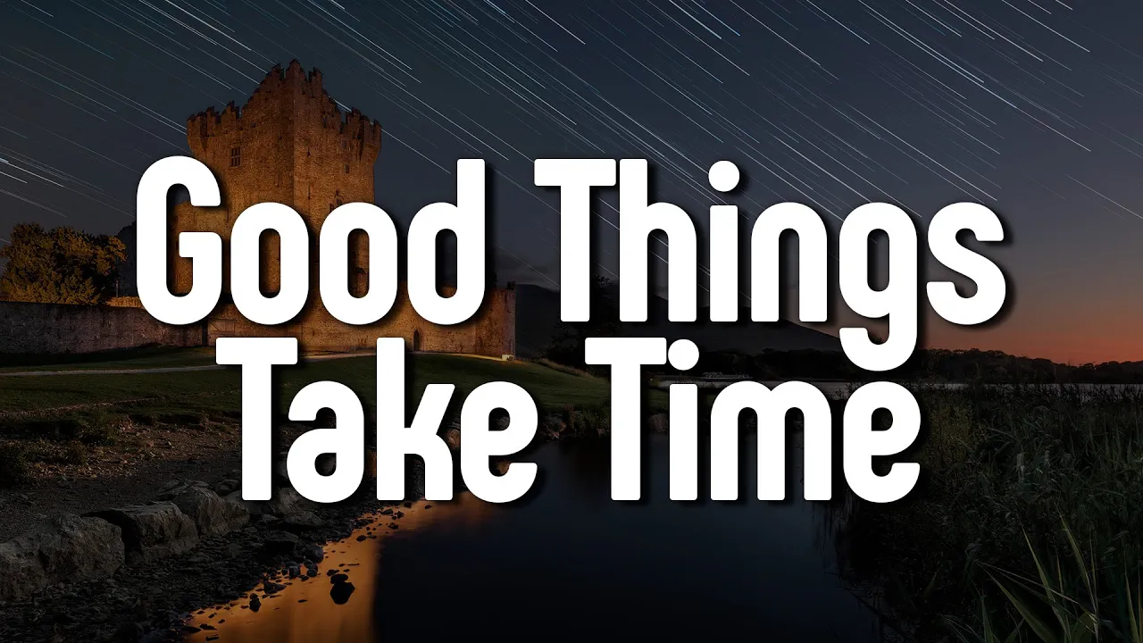 Aidan Martin - Good Things Take Time (Letra/Lyrics) | Official Music Video