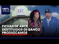 Download Lagu Fichas de Arce destituidos de Banco Produzcamos.