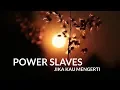 Download Lagu POWER SLAVES - JIKA KAU MENGERTI | LYRICS