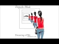 Download Lagu Depeche Mode - Dreaming Of Me (extended re-edit)
