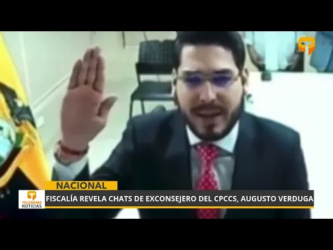 Fiscalía revela chats de exconsejero del CPCCS, Augusto Verduga