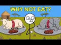 Why Don t We Eat Elephants