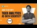 Roadmap To TIGER ANALYTICS As DATA SCIENTIST Expected Interview QA For Data Scientist