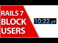 Block Users Speedrun With Followability Gem in Rails 7