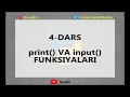 Python dasturlash tili 4-dars Print va input funksityalari