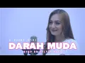 Download Lagu DARAH MUDA - RHOMA IRAMA || COVER SYLVIA NOVIE || Versi Unplugged