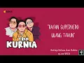 Trio Kurnia - Eps.94: Rayain Superhero Ulang Tahun