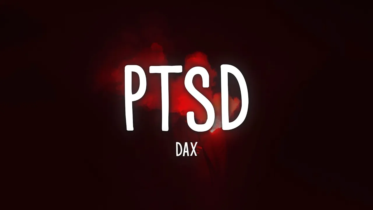 Dax – PTSD MP3 Download