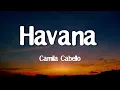 Download Lagu Camila Cabello - Havana (Lyrics) ft. Young Thug