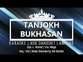 Download Lagu Tanjokh Bukhasan - Karaoke No Vocal - Lagu Dangdut Lampung - Voc. Mega - Cipt. L. Komar - Key : Gm