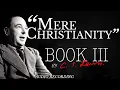 Mere Christianity by C S Lewis Book 3 Recording