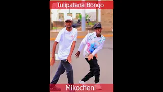 tulipatana bongo mikocheni bien ft marioo nairobi dance video