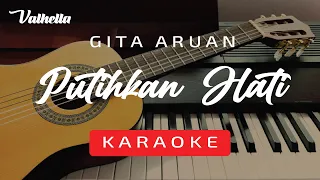 Download GITA ARUAN - PUTIHKAN HATI OST. DARI JENDELA SMP  (VALHELLA KARAOKE) MP3