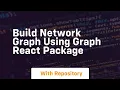 build network graph using graph react package