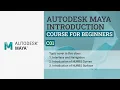Maya Interface and Navigation Autodesk Maya Introduction Course for Beginners C01