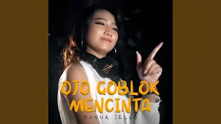 Download Ojo Goblok Mencinta MP3