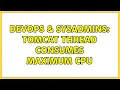 DevOps SysAdmins Tomcat thread consumes maximum CPU 2 Solutions