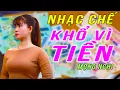 Download Lagu KHỔ VÌ TIỀN - MỘNG NGHI [ NHẠC CHẾ - không có tiền người ta khinh ] Lee HT Media