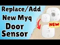 Replacing an old myq door sensor Adding a new myq door sensor chamberlain Devicessetup