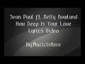 Sean Paul ft.Kelly Rowland-How Deep Is Your Love(Lyrics Video)