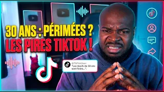 "LES FEMMES SONT PERIMEES A 30 ANS ?" - JE REAGIS AUX PIRES TIKTOK