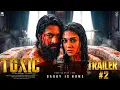 Lagu TOXIC : Introducing Raya's Father | Rocking Star Yash | Nayanthara | Official Trailer