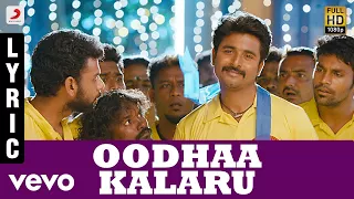 varuthapadatha vaalibar sangam oodhaa kalaru tamil lyric sivakarthikeyan sri divya d imman