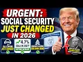 URGENT Social Security JUST Changed In 2026