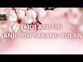 JAIDI ARIFFIN - JANJI TOH TARANG BULAN
