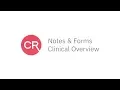 CentralReach - Notes Forms Clinical Overview
