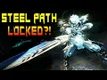 Locked Out Of Steel Path - DE Responds Warframe Duviri