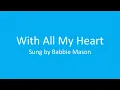 Download Lagu With All My Heart   Babbie Mason